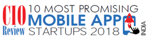 10 Most Promising Mobile Apps Startups- 2018
